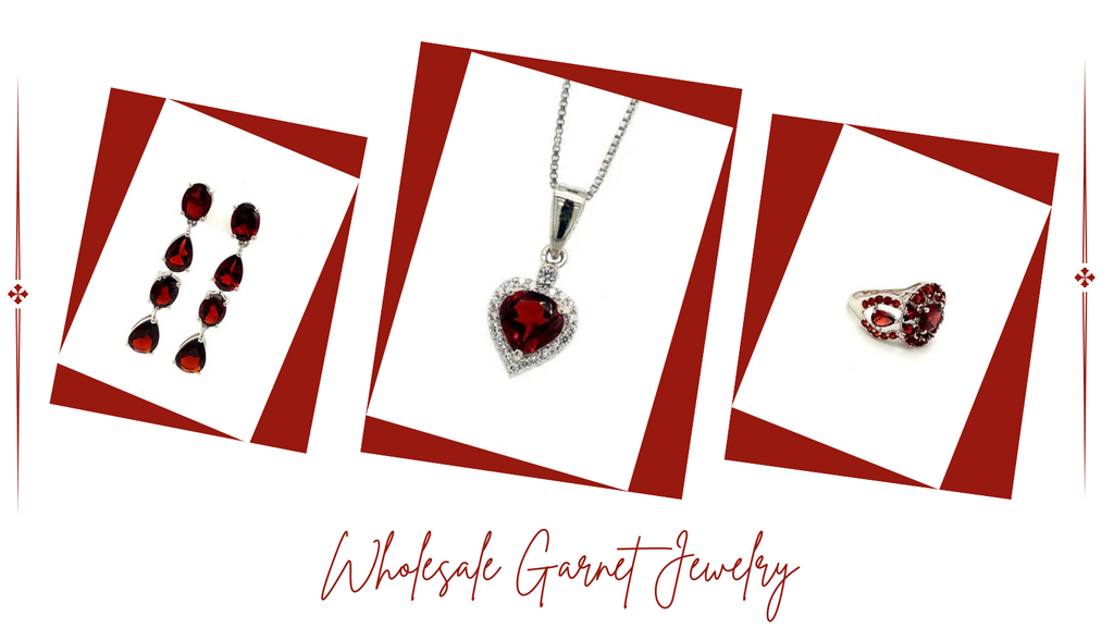 Buy Garnet Jewelry at Wholesale: A Complete Guide for Smart Shoppers